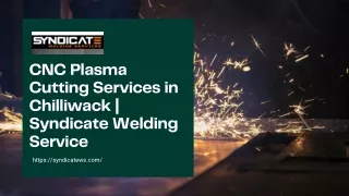 CNC Plasma Cutting Services in Chilliwack  Syndicate Welding Service