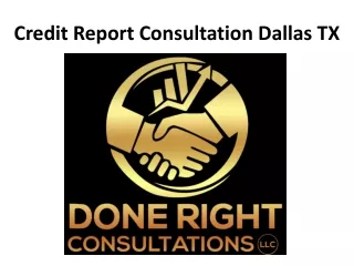 Credit Report Consultation Dallas TX