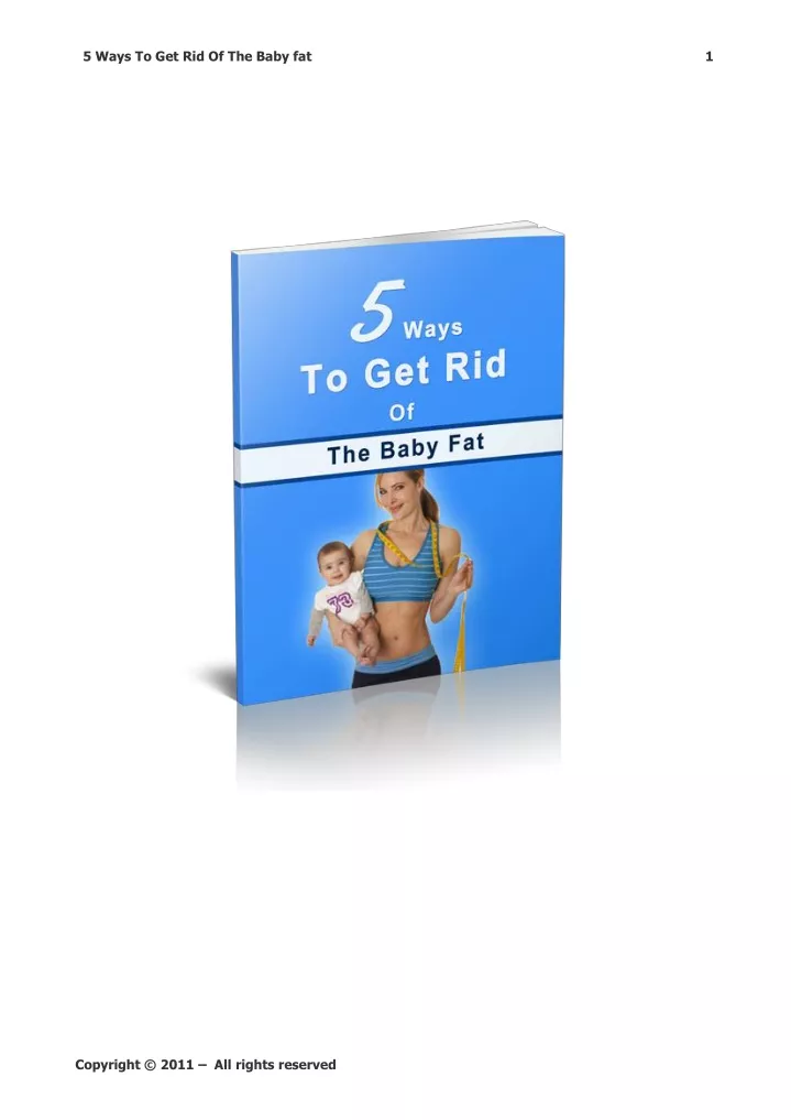 5 ways to get rid of the baby fat 1