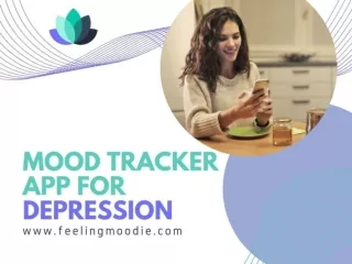 Why You Must Experience Mood Tracker App For Depression?