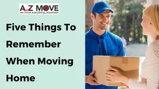 Five Things To Remember When Moving Home