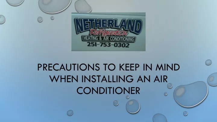 precautions to keep in mind when installing an air conditioner