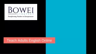 Teach Adults English Online - Bowei Strategy