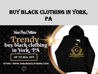 Buy Black Clothing in York