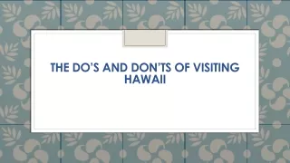 the do s and don ts of visiting hawaii