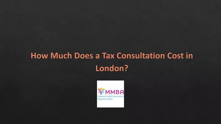 how much does a tax consultation cost in london
