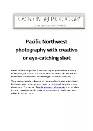 Pacific Northwest photography with creative or eye-catching shot