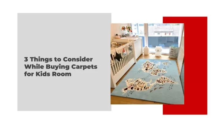 3 things to consider while buying carpets for kids room