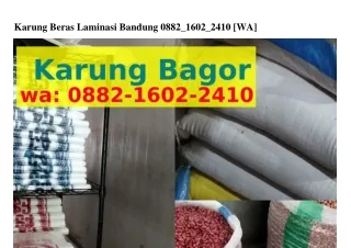 Karung Beras Laminasi BandungKarung Beras Laminasi Bandung Ô88ᒿ-IᏮÔᒿ-ᒿԿIÔ(whatsA