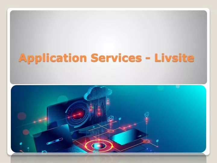 application services livsite