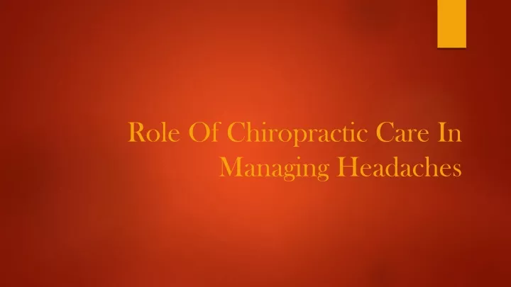 role of chiropractic care in managing headaches