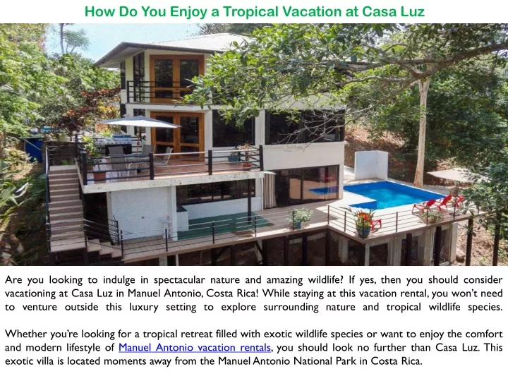 how do you enjoy a tropical vacation at casa luz