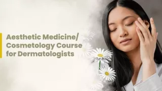 Kosmoderma Academy - Aesthetic Medicine - Cosmetology Course for Dermatologists