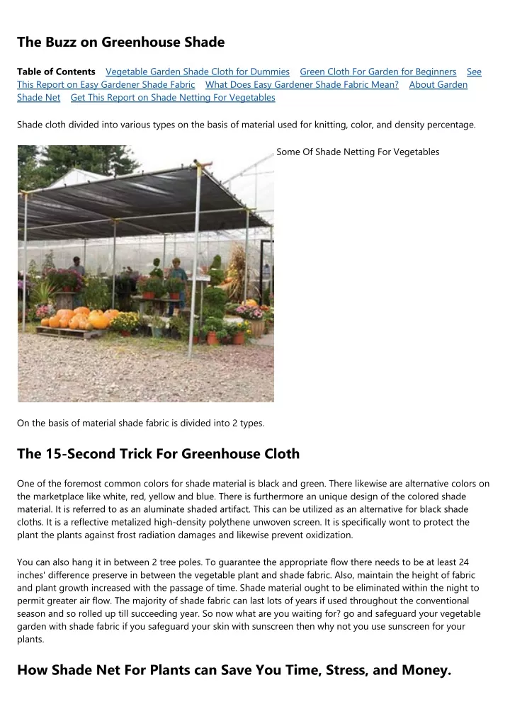 the buzz on greenhouse shade