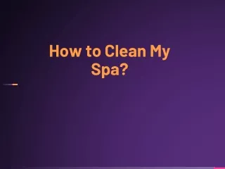 how to clean my spa