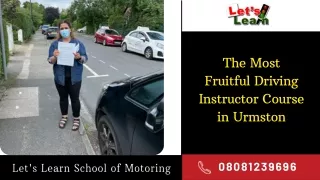 The Most Fruitful Driving Instructor Course in Urmston and Cadishead