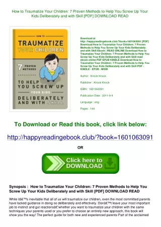 <EBOOK> How to Traumatize Your Children 7 Proven Methods to Help You Screw Up Yo