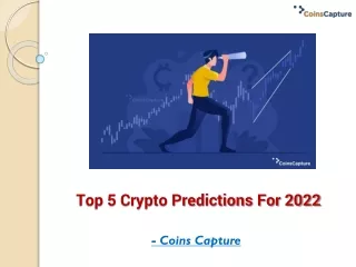 Top 5 Crypto Predictions For 2022