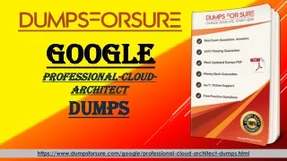 Avail 40% Discount - Professional-Cloud-Architect Dumps PDF - Dumspforsure