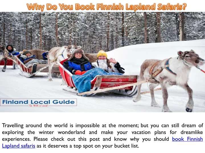 why do you book finnish lapland safaris