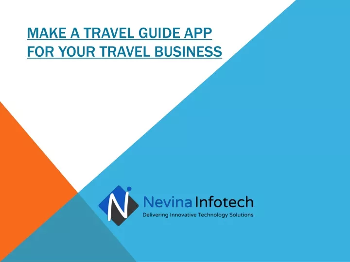 make a travel guide app for your travel business