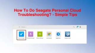 How To Do Seagate Personal Cloud Troubleshooting? - Simple Tips
