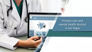 Primary care and mental health doctors in Las Vegas