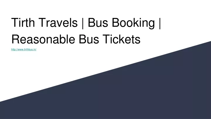 tirth travels bus booking reasonable bus tickets http www tirthbus in