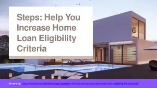 Steps Help You Increase Home Loan Eligibility Criteria