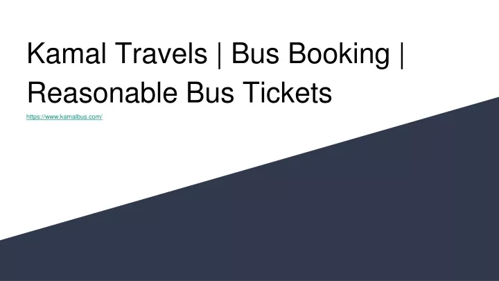 kamal travels bus booking reasonable bus tickets https www kamalbus com