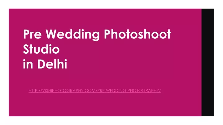 pre wedding photoshoot studio in delhi