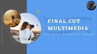 Final Cut - Multimedia production company