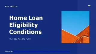 Housing Loan Eligibility Conditions that You Need to Fulfill