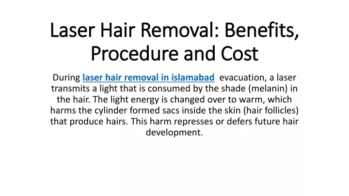 laser hair removal benefits procedure and cost