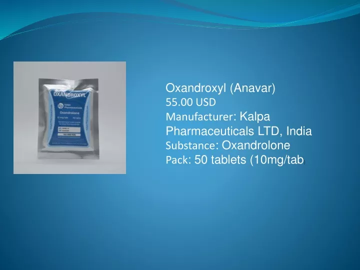 oxandroxyl anavar 55 00 usd manufacturer kalpa