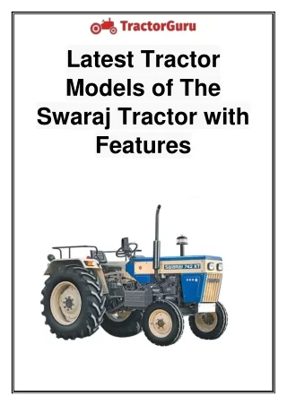 Latest Tractor Models Of The Swaraj Tractor With Features