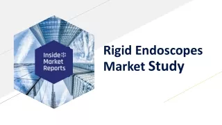 Rigid Endoscopes Market Research