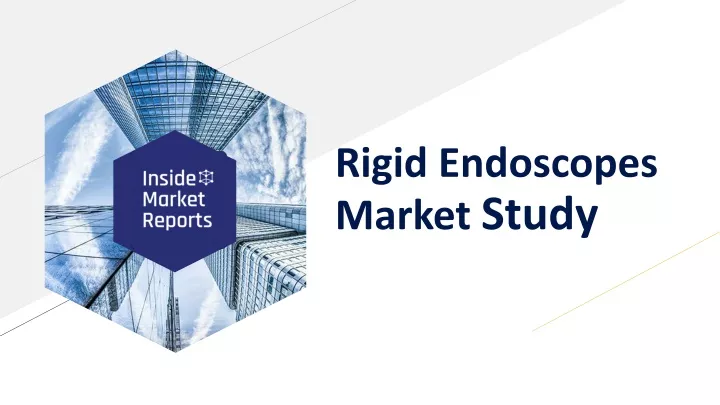rigid endoscopes market study