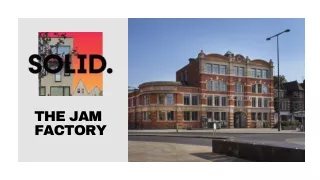 The Jam Factory Oxford | Heritage Engineer Oxford