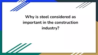 why is steel considered as important
