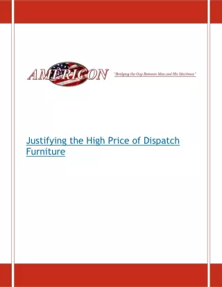 Justifying the High Price of Dispatch Furniture