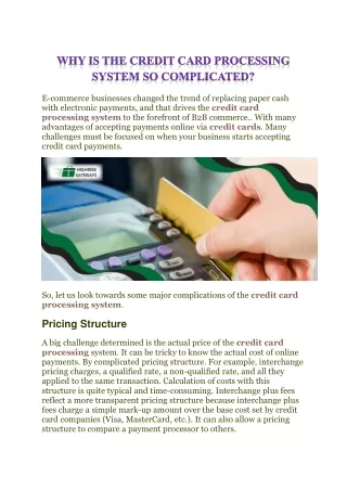 Why is the credit card processing system so complicated