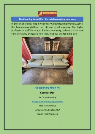 Tile Cleaning Kelso Wa | Carpetcleaninglongview.com