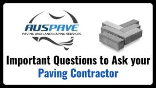 Important Questions to Ask your Paving Contractor