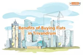 Benefits of Buying Flats in Trivandrum  | Flat for Sale in Trivandrum | Shanoor Homes