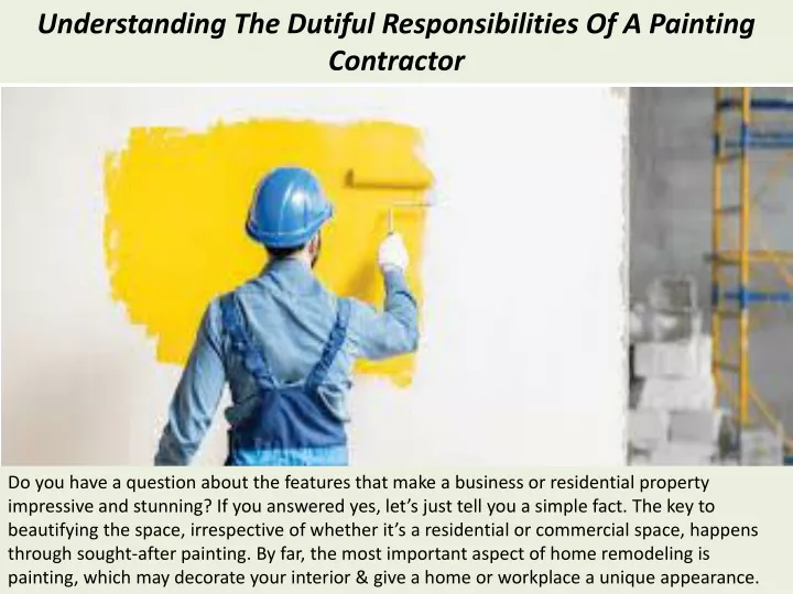 understanding the dutiful responsibilities of a painting contractor