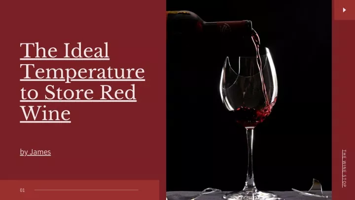 the ideal temperature to store red wine
