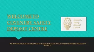 welcome to coventry safety deposit centre