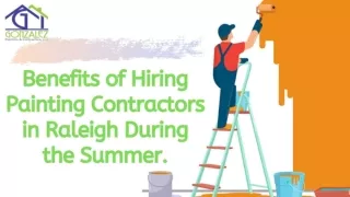 Benefits of hiring painting contractor in Raleigh during the summer