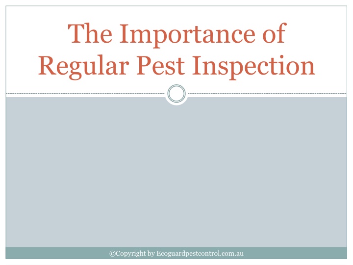 the importance of regular pest inspection
